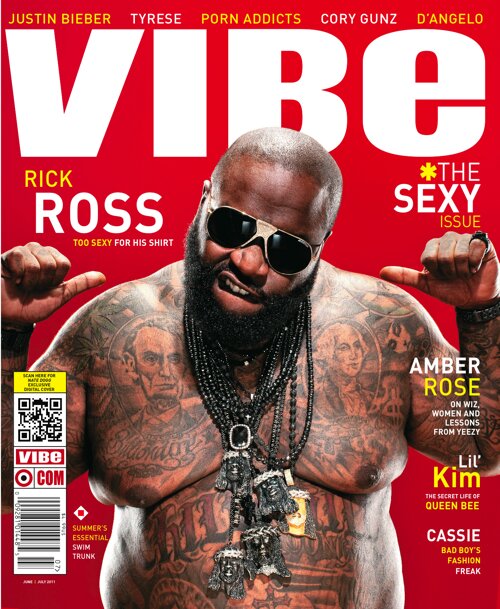 rick ross vibe magazine cover. Rick Ross on Vibes Sexy Issue?